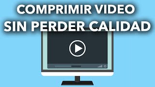 CÓMO COMPRIMIR VÍDEOS SIN PERDER CALIDAD [upl. by Ielarol]