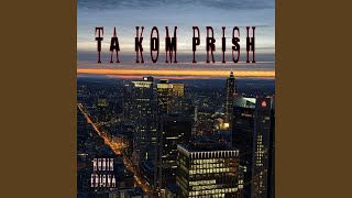 Ta Kom Prish [upl. by Ahsal]