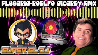 PlegariaRodolfo AicardyRemix Super El Dj [upl. by Aihsenod684]