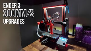 Ender 3 Upgrades for HighSpeed 300mms Printing  Part 1 [upl. by Brower]