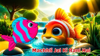 Machli Jal Ki Rani Hai Jeevan Uska Pani Hai  Machli Jal Ki Rani Hai  Hindi Nursery Rhymes For Kids [upl. by Nanam]