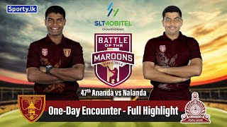 Full Highlight  47th One Day Encounter  Ananda College vs Nalanda College  Sportylk [upl. by Nappy613]