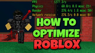 HOW TO OPTIMIZE ROBLOX FPS BOOST [upl. by Landon]