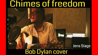 Chimes of freedom  Bob Dylan cover  Jens Stage [upl. by Adnarom]