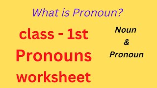 pronoun for class 1 class 1 pronouns class 1 english grammar pronouns worksheet for grade 1 [upl. by Gainor]