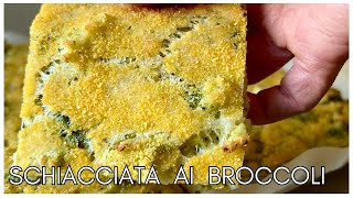 quotCroccantezza Assicurata Schiacciata ai Broccoli SUPER SAPORITAquot [upl. by Spitzer]