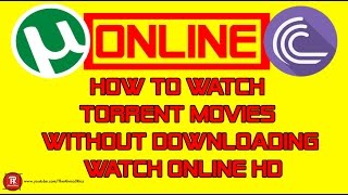 How To Watch Torrent Movies Without Downloading  Torrent Movie Watch Online  PCLaptop  HD  2017 [upl. by Correna]