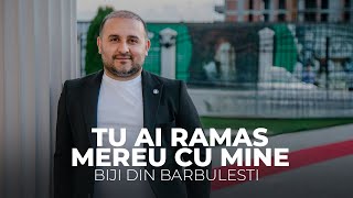 Biji din Barbulesti  TU AI RAMAS MEREU CU MINE  Official Video  2023 [upl. by Berkin]