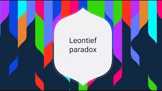 Leontief paradox [upl. by Curry]