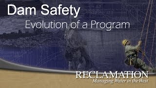 Dam Safety Evolution of a Program [upl. by Sivet517]