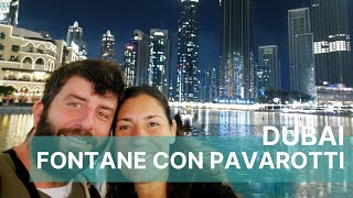 Lo spettacolo delle Fontane Danzanti a Dubai con Pavarotti [upl. by Ilenna116]