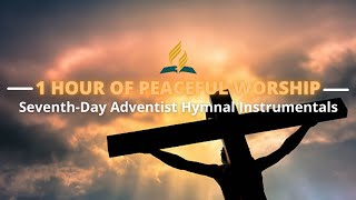 1 HOUR Of SeventhDay Adventist Instrumental Hymns [upl. by Joby349]