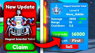 New Leaks 😲😱 I GOT NEW UNIT MAGNET SCIENTIST TOILET ☠️ NEW UPDATE Roblox Toilet Tower Defense [upl. by Andreas462]