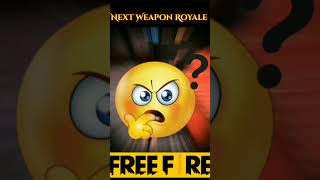 Next Weapon Royale  Free Fire Upcoming Weapon Royale in ff freefireshorts trending [upl. by Naelopan]