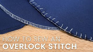 How to Hand Sew an Overlock Stitch [upl. by Butterworth120]