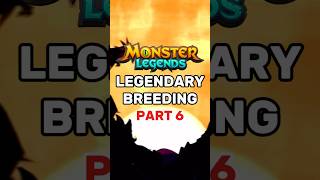 How to Breed Legendary in Monster Legends Part 6 [upl. by Syxela]