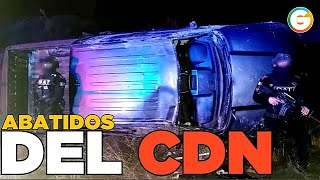 Del CDN abatidos tras quottopónquot con Fuerza Civil NL [upl. by Ainoval816]