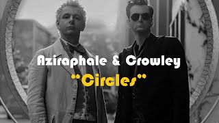 Good Omens  Aziraphale amp Crowley  Circles [upl. by Gerc]