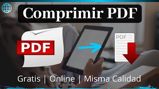 Cómo Comprimir PDF Online GRATIS 📕 Reducir Tamaño Sin Perder Calidad [upl. by Oiratno]