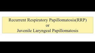 Laryngeal Papillomatosis [upl. by Nylirak]