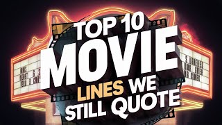 Top 10 Movie Lines We Still Quote Without Realizing [upl. by Aciretal]