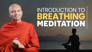 Introduction To Breathing Meditation  Buddhism In English [upl. by Enelav]