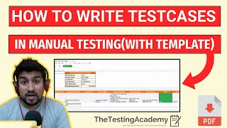 How to Write Test Cases in Manual Testing with Template [upl. by Ranie]