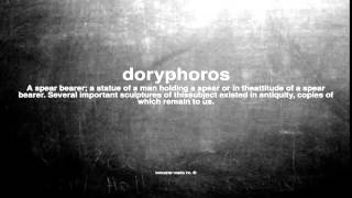 What does doryphoros mean [upl. by Aicirt766]