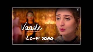 Vaaste Song Dhvani Bhanushali Tanishk Bagchi  Nikhil D  Bhushan Kumar  Radhika Rao Vinay Sapru [upl. by Nobie]