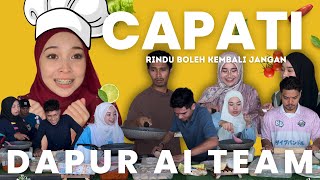 MASAK MASAK BERSAMA AI TEAM RAMAI YANG BERBAKAT BUAT CAPATI🫓 [upl. by Procto]