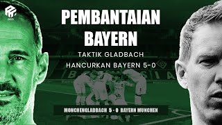 Taktik Gladbach Bantai Bayern  Terbantainya Raksasa Jerman 5 Gol Tanpa Balas [upl. by Maggy]