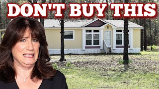 NEVER Buy a Manufactured Home [upl. by Remliw151]