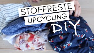 5 Upcycling DIY Ideen aus Stoffresten [upl. by Aicirtap783]