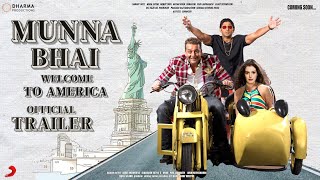 MUNNA BHAI 3 Welcome To America  Official Trailer  Sunjay Dutt  Arshad Warshi Boman Irani Update [upl. by Inerney]