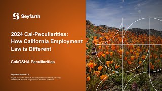 2024 CalPeculiarities How California Employment Law is Different  Part 4 CalOSHA Peculiarities [upl. by Rozek607]