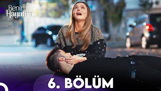 Benim Hayatım 6Bölüm Final [upl. by Savina]