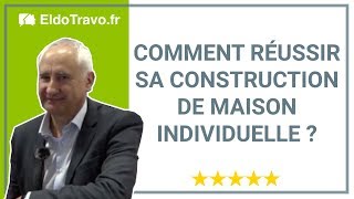 Maison individuelle  Comment réussir sa construction [upl. by Shela]