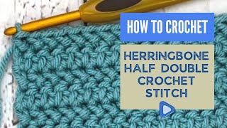 Herringbone Half Double Crochet Stitch  SLOW  How to Crochet for Beginners  Learn to Crochet [upl. by Merow678]