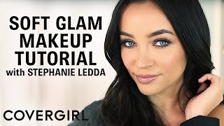 Soft Glam Makeup Tutorial with Stephanie Ledda  COVERGIRL [upl. by Ellinger]