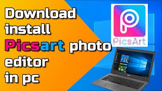 How to download and install picsart in pc windows 10 [upl. by Wagshul]