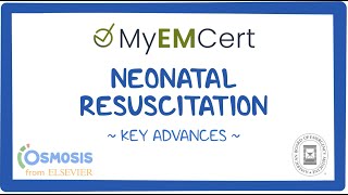 Neonatal Resuscitation  MyEMCert Key Advance [upl. by Yenahpets]