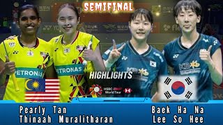 Highlight 🔴 Pearly TanM Thinaah MAS vs KOR Baek Ha NaLee So He Badminton Womens Doubles [upl. by Cerracchio]