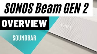 Sonos Beam Gen 2 Overview [upl. by Guimar325]