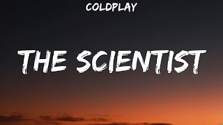 Coldplay  The Scientist Lyrics Coldplay Imagine Dragons [upl. by Ellertal777]