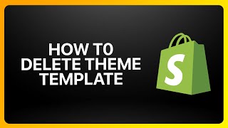 How To Delete Theme Template In Shopify Tutorial [upl. by Iredale934]