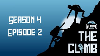 quotThe Climbquot  S4 EP2 [upl. by Nnazil]