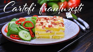 Cartofi frantuzesti cu bacon si cascaval  Cartofi gratinati la cuptor [upl. by Johnette]