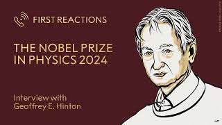 First Reactions  Geoffrey Hinton Nobel Prize in Physics 2024  Telephone interview [upl. by Ahsimet]