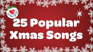 25 popular Xmas Songs with Lyrics to Sing Along [upl. by Tallulah945]