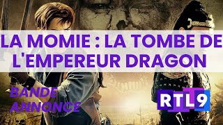 bande annonce La Momie  La tombe de lempereur dragon sur RTL9 [upl. by Caldera400]